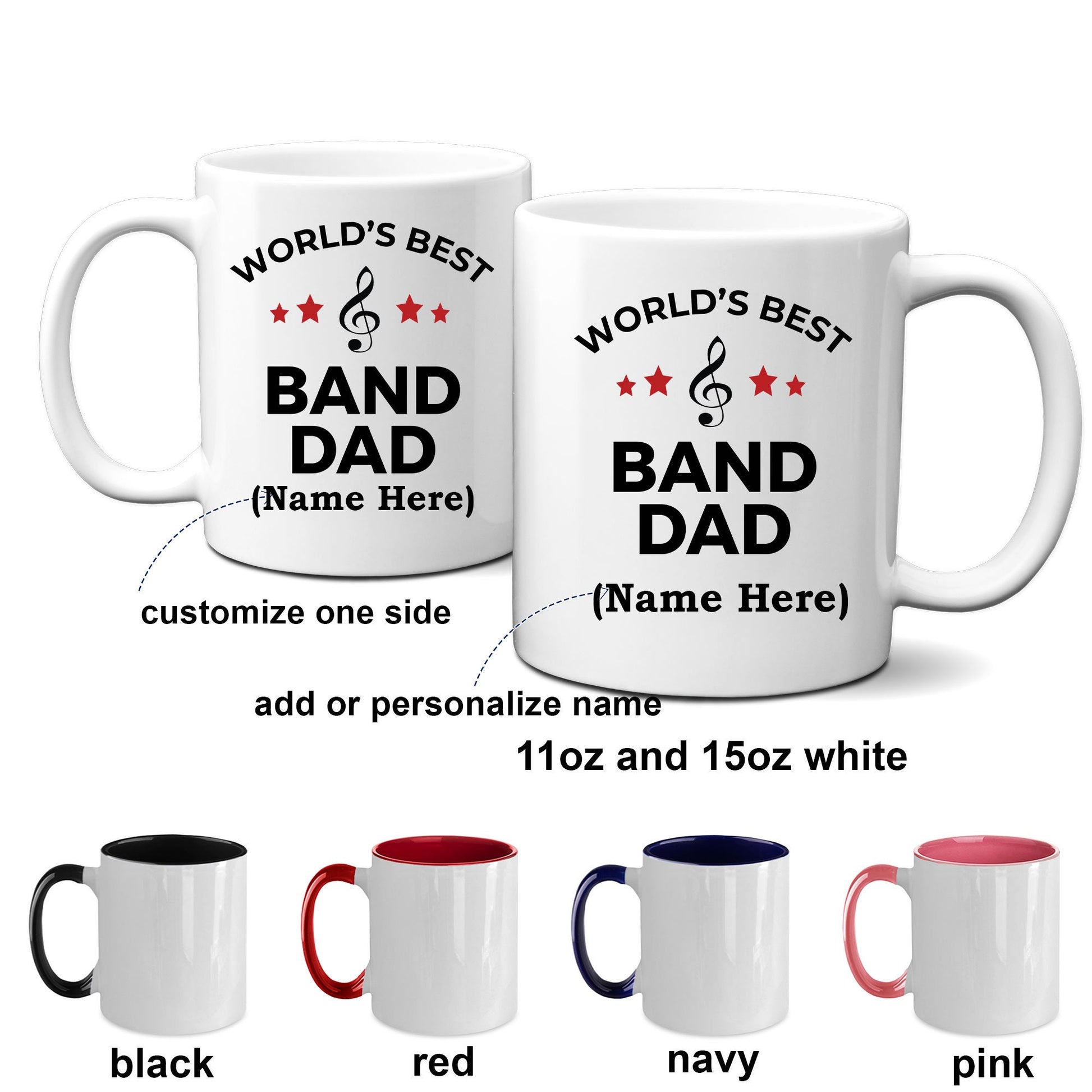 Band Dad Coffee Mug - Personalize Custom ceramic white, two-tone black, navy, red, pink - Mallard Moon Gift Shop