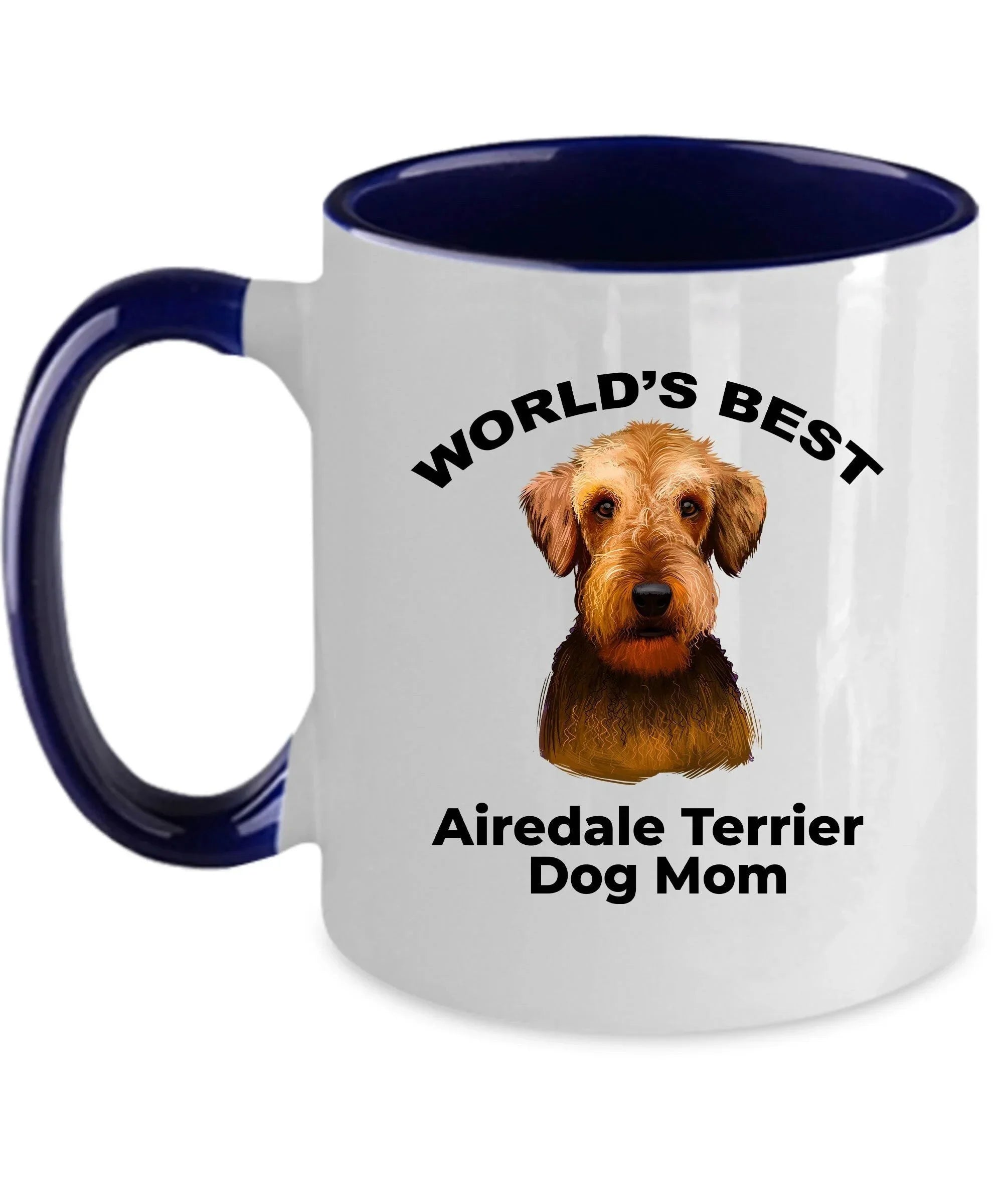 Airedale Terrier Best Dog Mom custom ceramic coffee mug