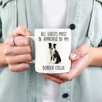 Funny Border Collie Dog Personalized Ceramic Coffee Mug All Guests Must be Approved
