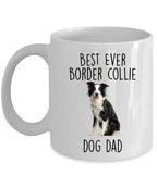 Best Ever Border Collie Dog Dad Custom Ceramic Coffee Mug
