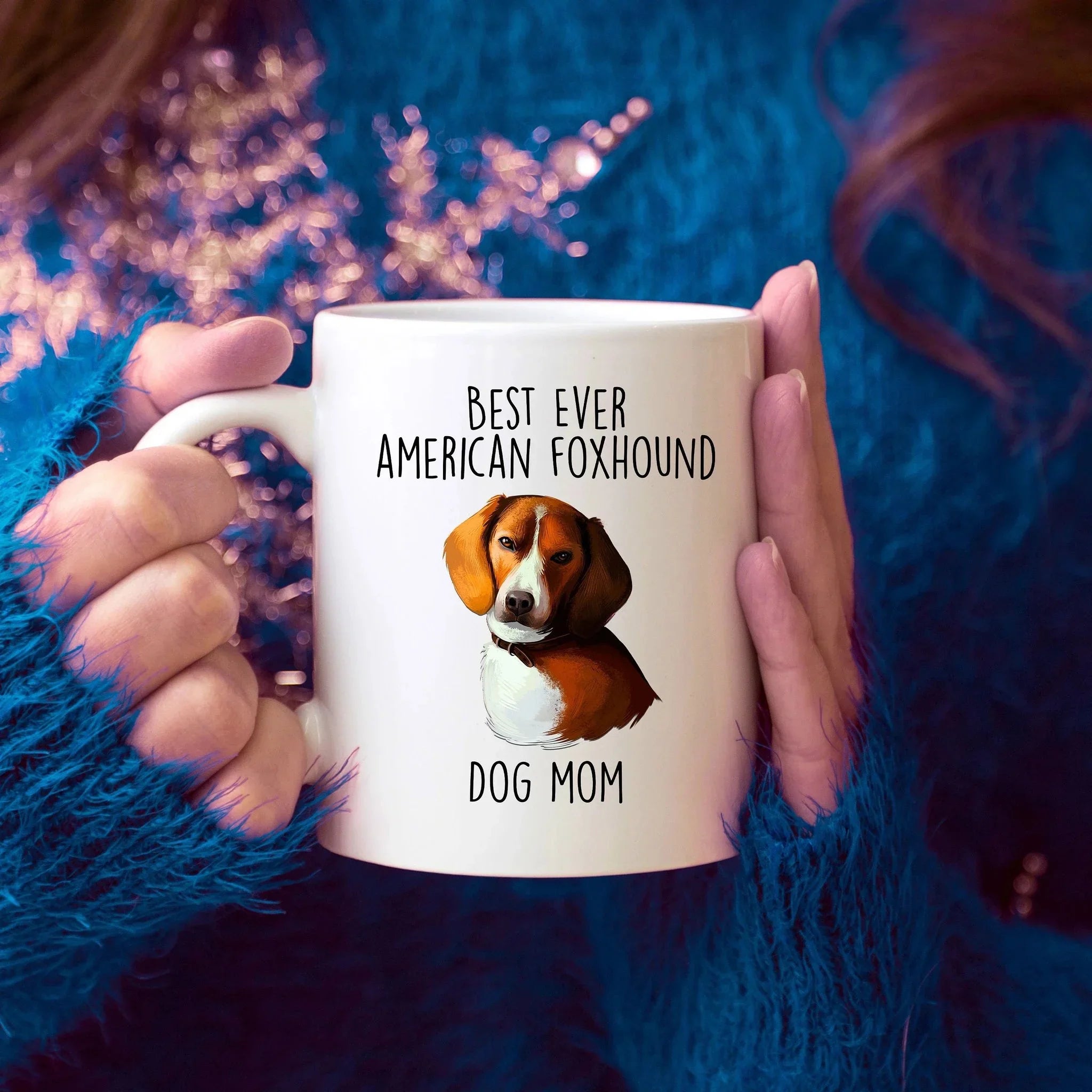 Best Ever American Foxhound Dog Mom Custom Ceramic Coffee Mug