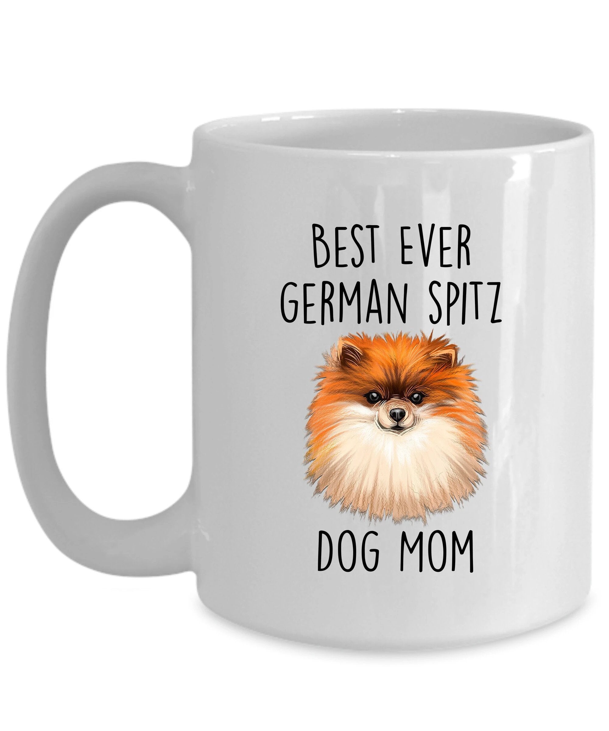 Best Ever German Spitz Dog Mom Custom Ceramic Coffee Mug