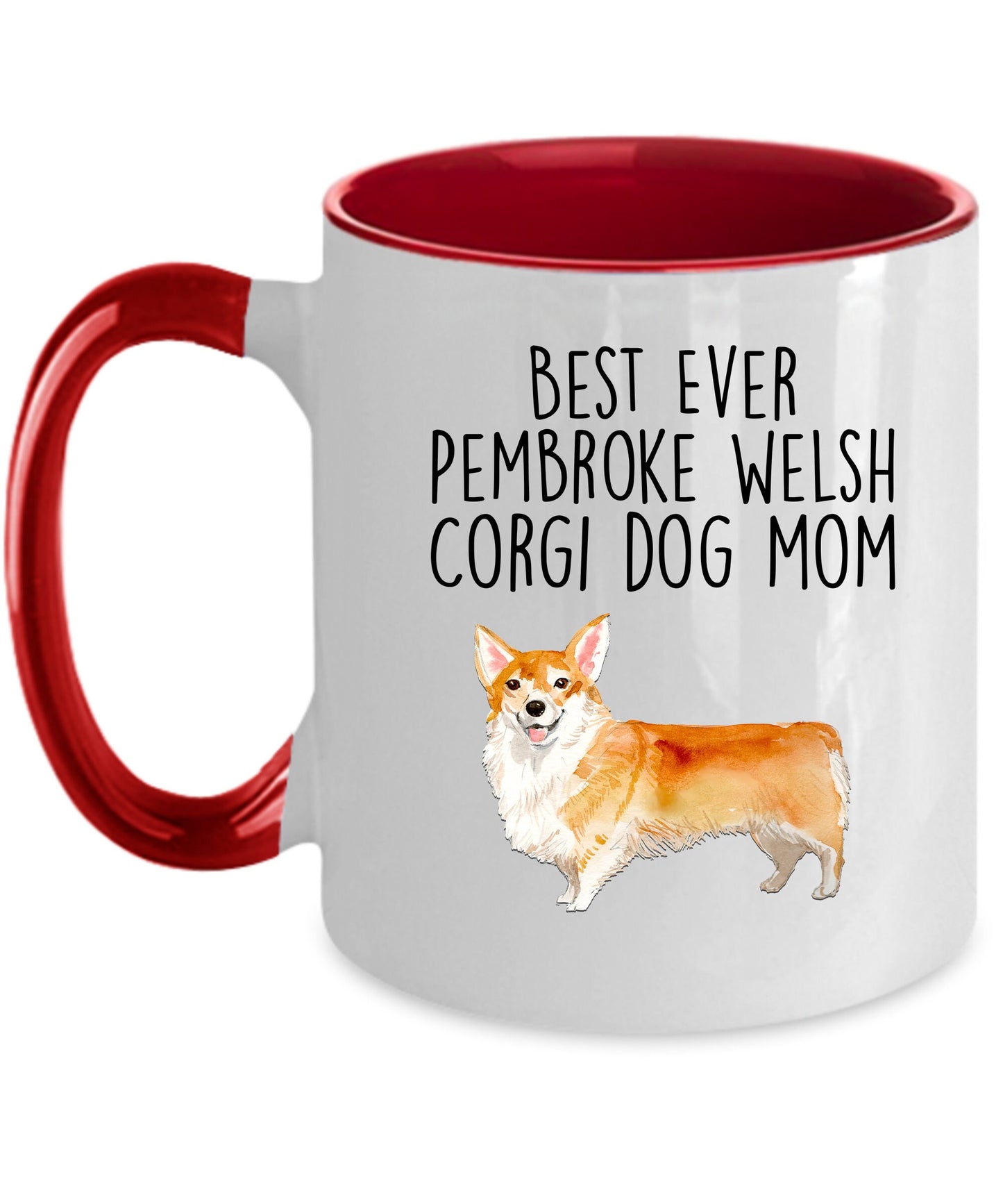Best Ever Pembroke Welsh Corgi Dog Mom Custom Ceramic Mug - Mallard Moon Gift Shop