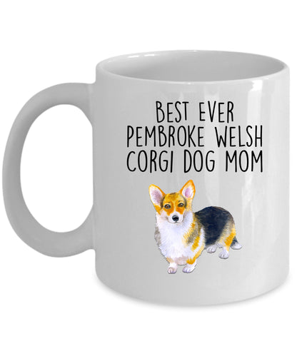 Best Ever Tricolor Pembroke Welsh Corgi Dog Mom Custom Ceramic Mug - Mallard Moon Gift Shop