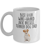 Best Ever Wire-haired Jack Russell Terrier Dog Dad Custom ceramic coffee mug