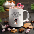 Best Ever Toy Fox Terrier Dog Dad Custom Ceramic Coffee Mug
