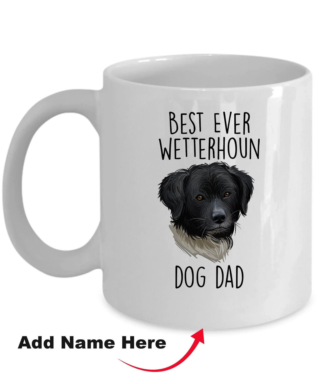 Best Ever Wetterhoun Dog Dad Custom Ceramic Coffee Mug
