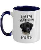 Best Ever Wetterhoun Dog Mom Ceramic Coffee Mug