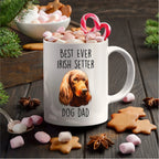 Best Ever Irish Setter Dog Dad Custom Ceramic Coffee Mug