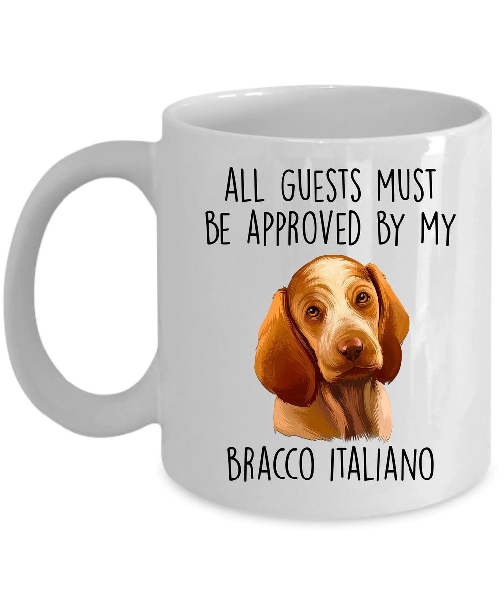 Bracco Italiano Dog Custom Coffee Mug - Guests Must Be Approved
