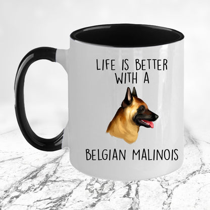 Belgian Malinois Dog Custom Ceramic Coffee Mug Life is Better - Mallard Moon Gift Shop