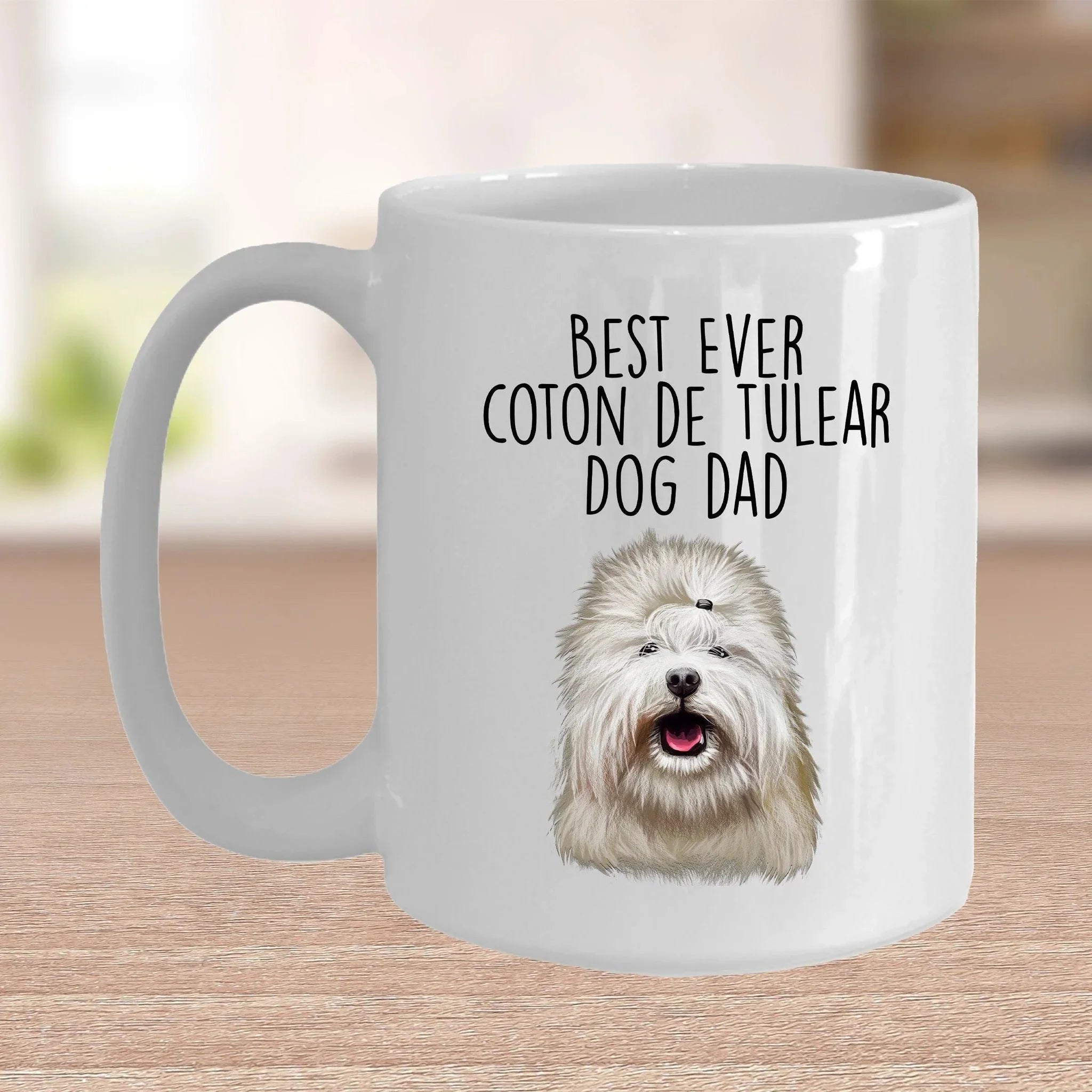 Best Ever Coton de Tulear Dog Dad Custom Ceramic Coffee Mug