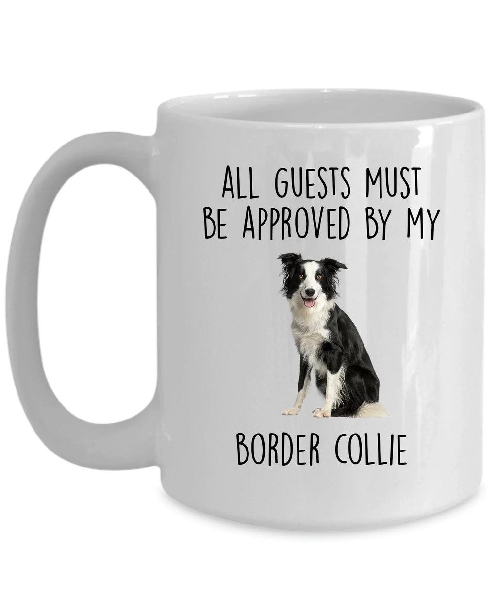 Funny Border Collie Dog Personalized Ceramic Coffee Mug All Guests Must be Approved