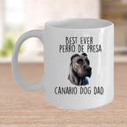 Best Ever Perro de Presa Canario Funny Dog Dad Custom Ceramic Coffee Mug
