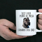 Best Ever Perro de Presa Canario Funny Dog Dad Custom Ceramic Coffee Mug