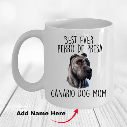 Best Ever Perro de Presa Canario Funny Dog Mom Custom Ceramic Coffee Mug - Mallard Moon Gift Shop