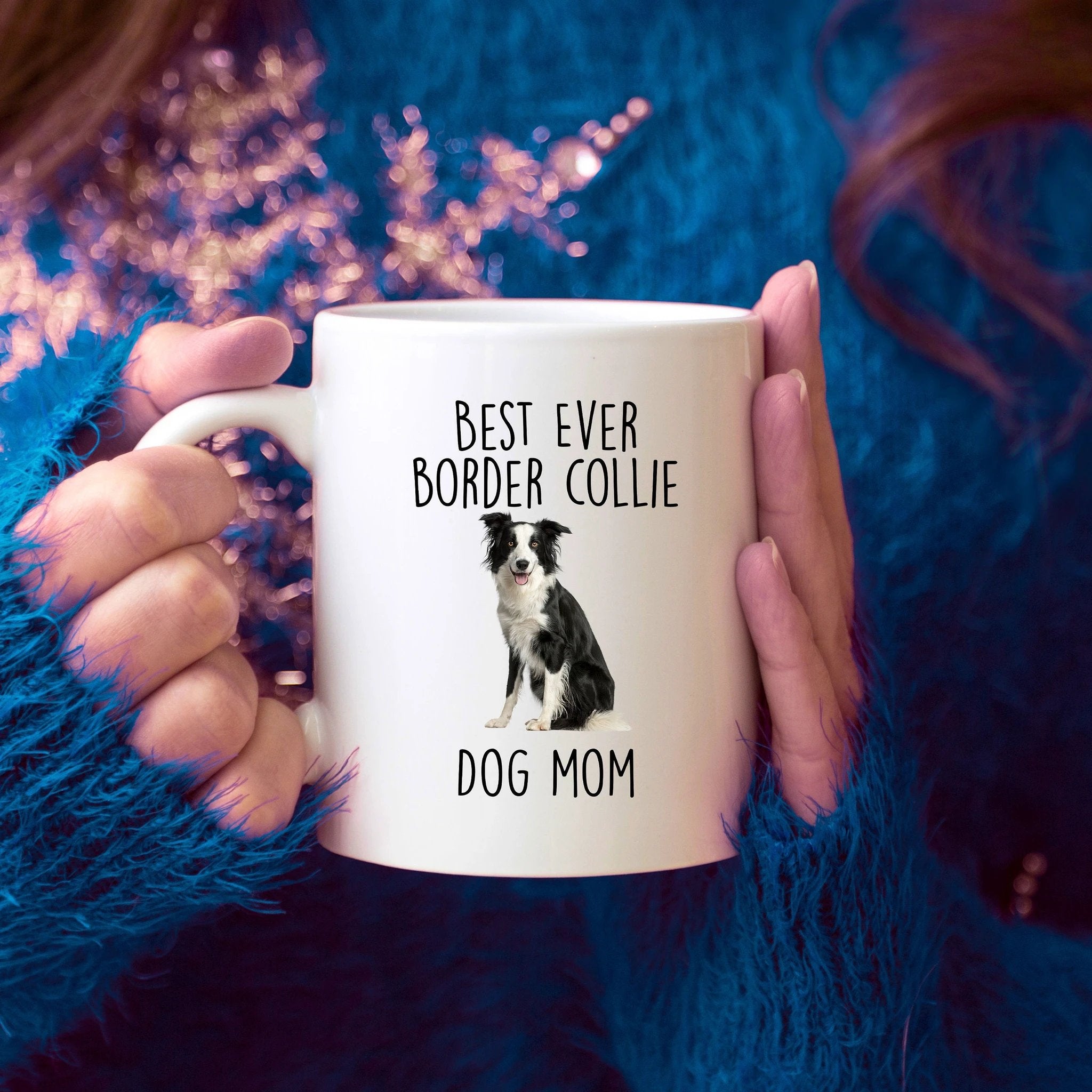 Best Ever Border Collie Dog Mom Custom Ceramic Coffee Mug