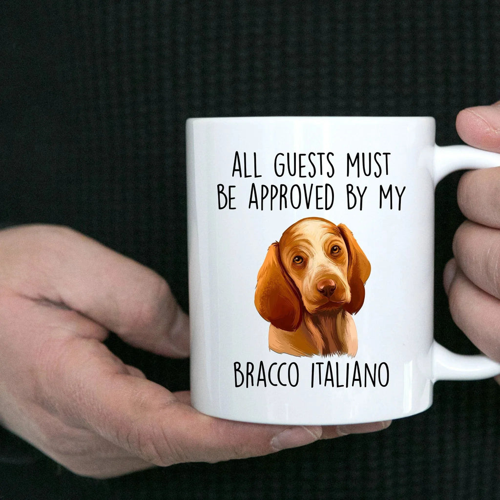 Bracco Italiano Dog Custom Coffee Mug - Guests Must Be Approved