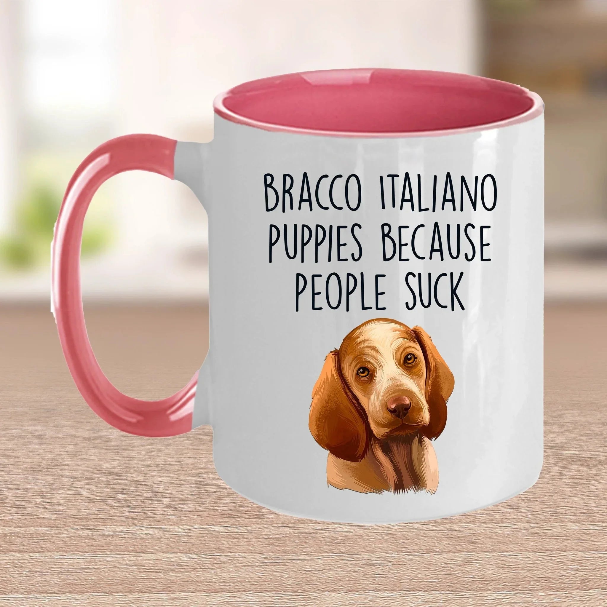 Bracco Italiano Puppies Because People Suck Funny Dog Custom Ceramic Coffee Mug