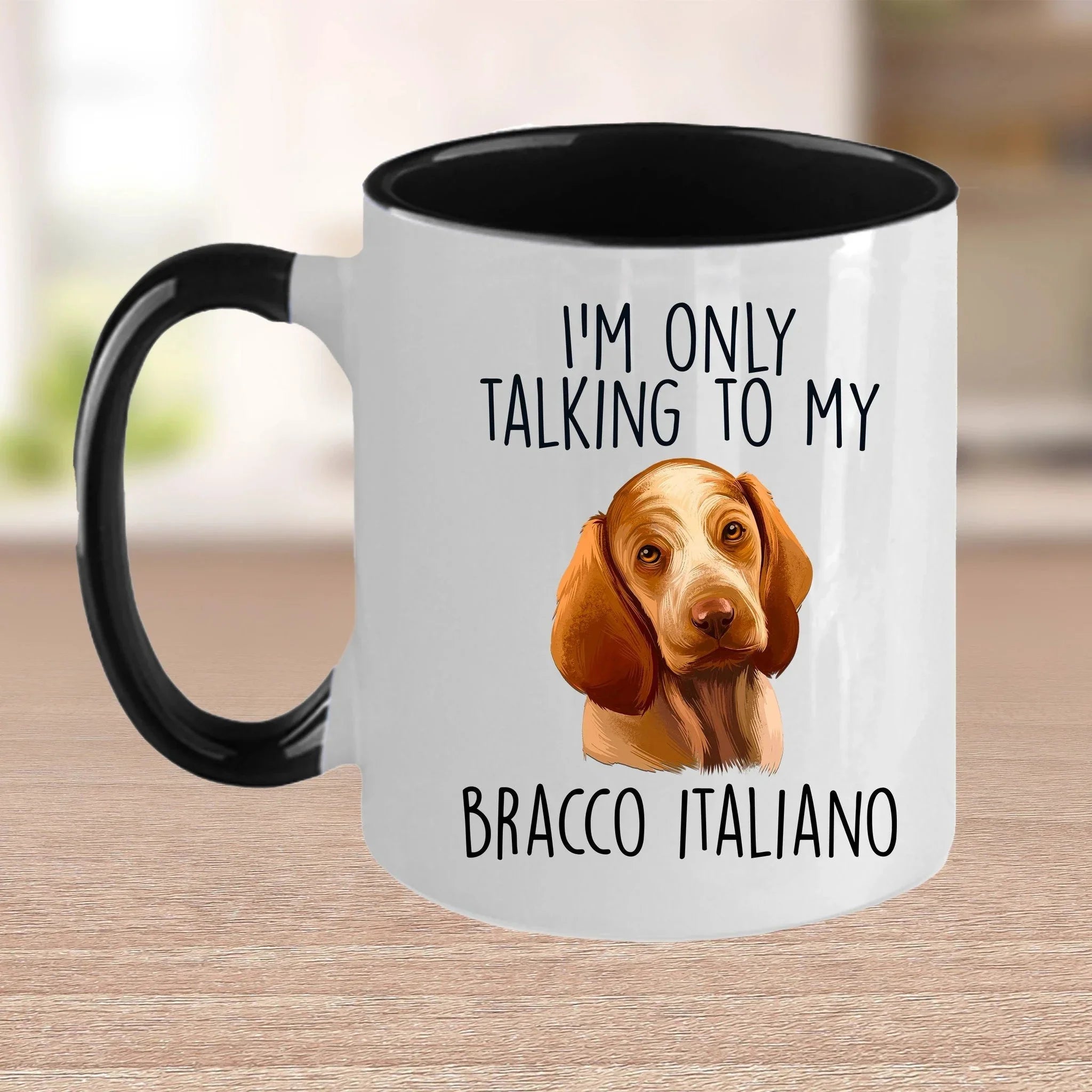 Bracco Italiano Funny Custom Coffee Mug I'm Only Talking to my Dog