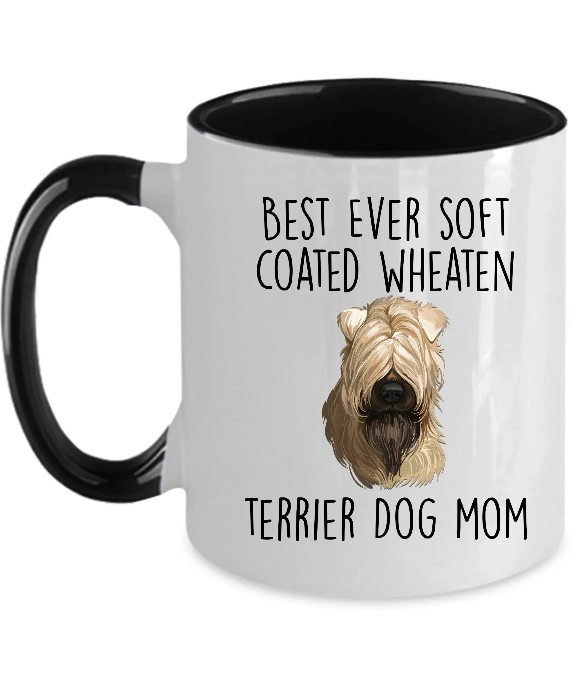 Best Ever Soft Coated Wheaten Terrier Dog Mom Custom Ceramic Coffee Mug