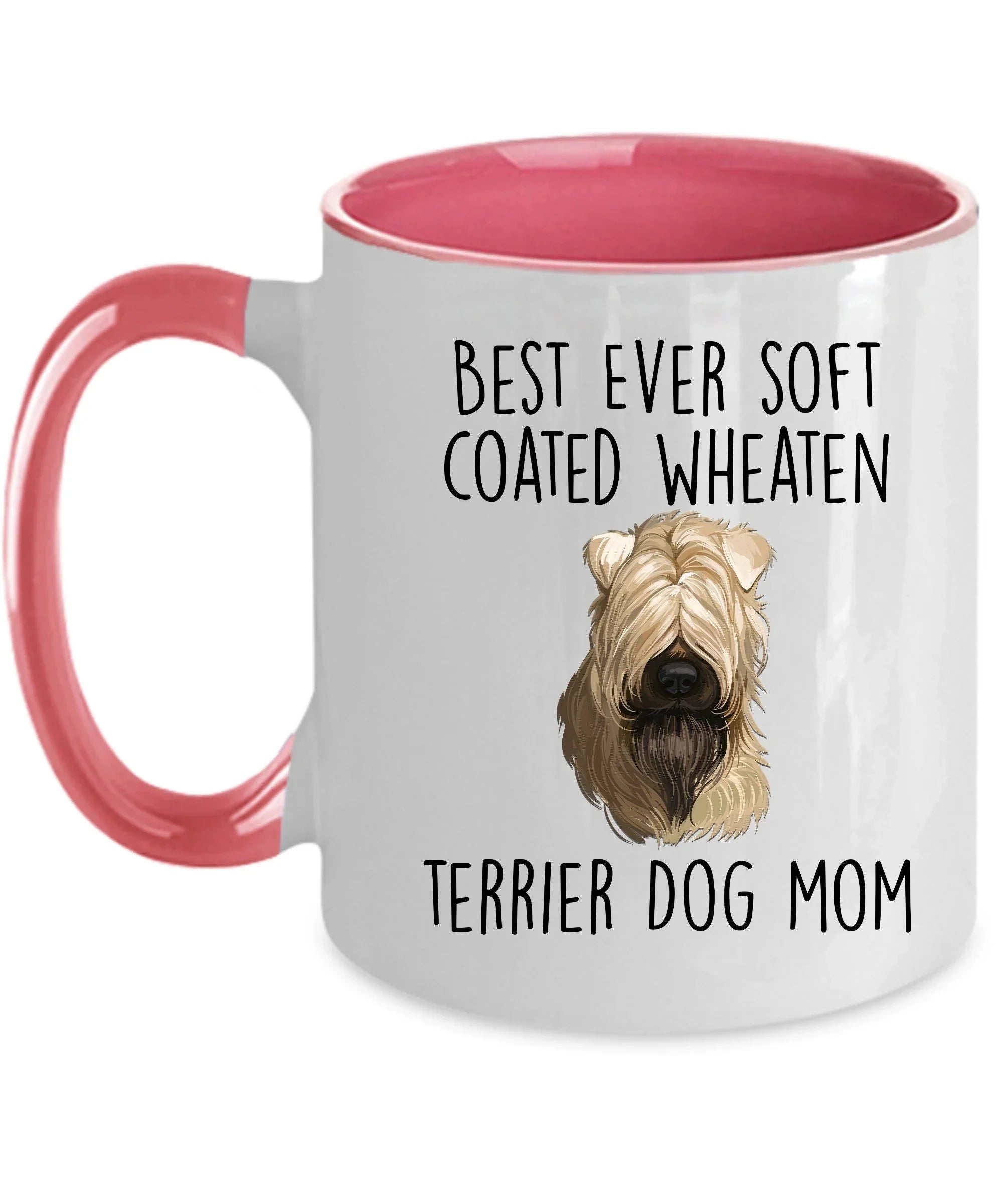 Best Ever Soft Coated Wheaten Terrier Dog Mom Custom Ceramic Coffee Mug