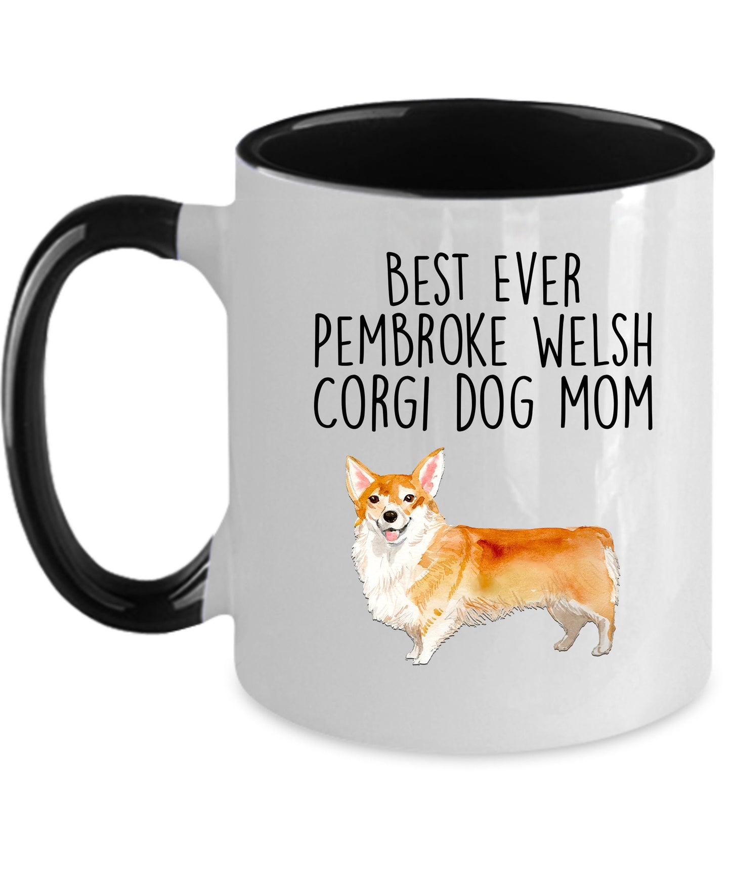 Best Ever Pembroke Welsh Corgi Dog Mom Custom Ceramic Mug - Mallard Moon Gift Shop