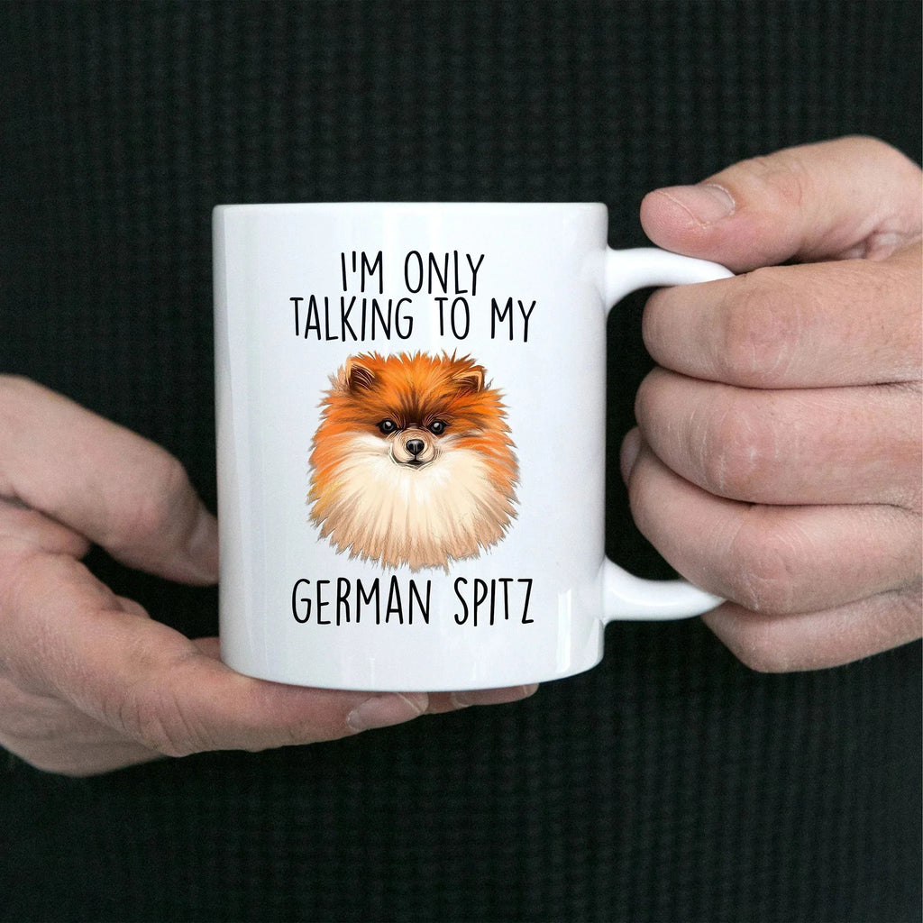 German Spitz Funny Ceramic Mug - I'm Only Talking to My Dog