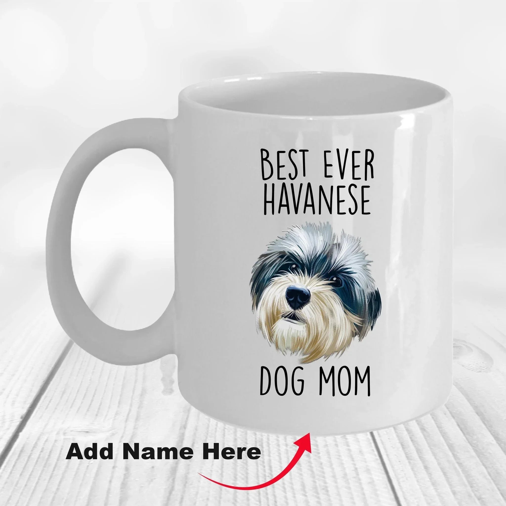 Best Ever Havanese Dog Mom Funny Custom Coffee Mug