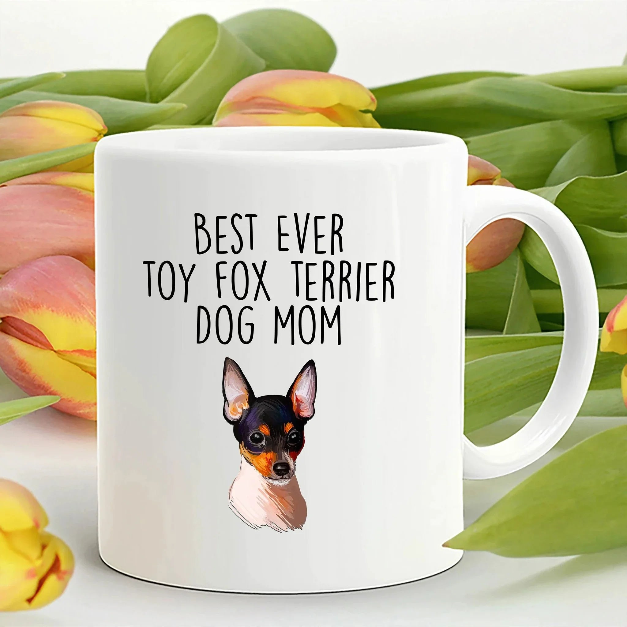 Best Ever Toy Fox Terrier Dog Mom Custom Ceramic Coffee Mug