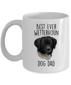 Best Ever Wetterhoun Dog Dad Custom Ceramic Coffee Mug