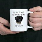 Funny Wetterhoun Dog Ceramic Coffee Mug All Guests must be approved by my Wetterhoun