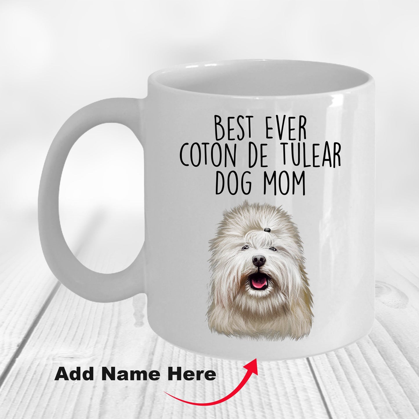 Best Ever Coton de Tulear Dog Mom Custom Ceramic Coffee Mug - Mallard Moon Gift Shop