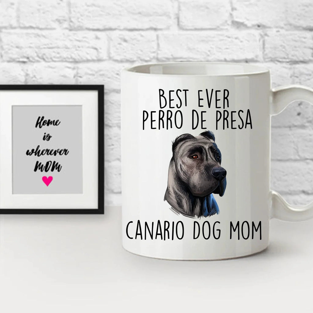 Best Ever Perro de Presa Canario Funny Dog Mom Custom Ceramic Coffee Mug