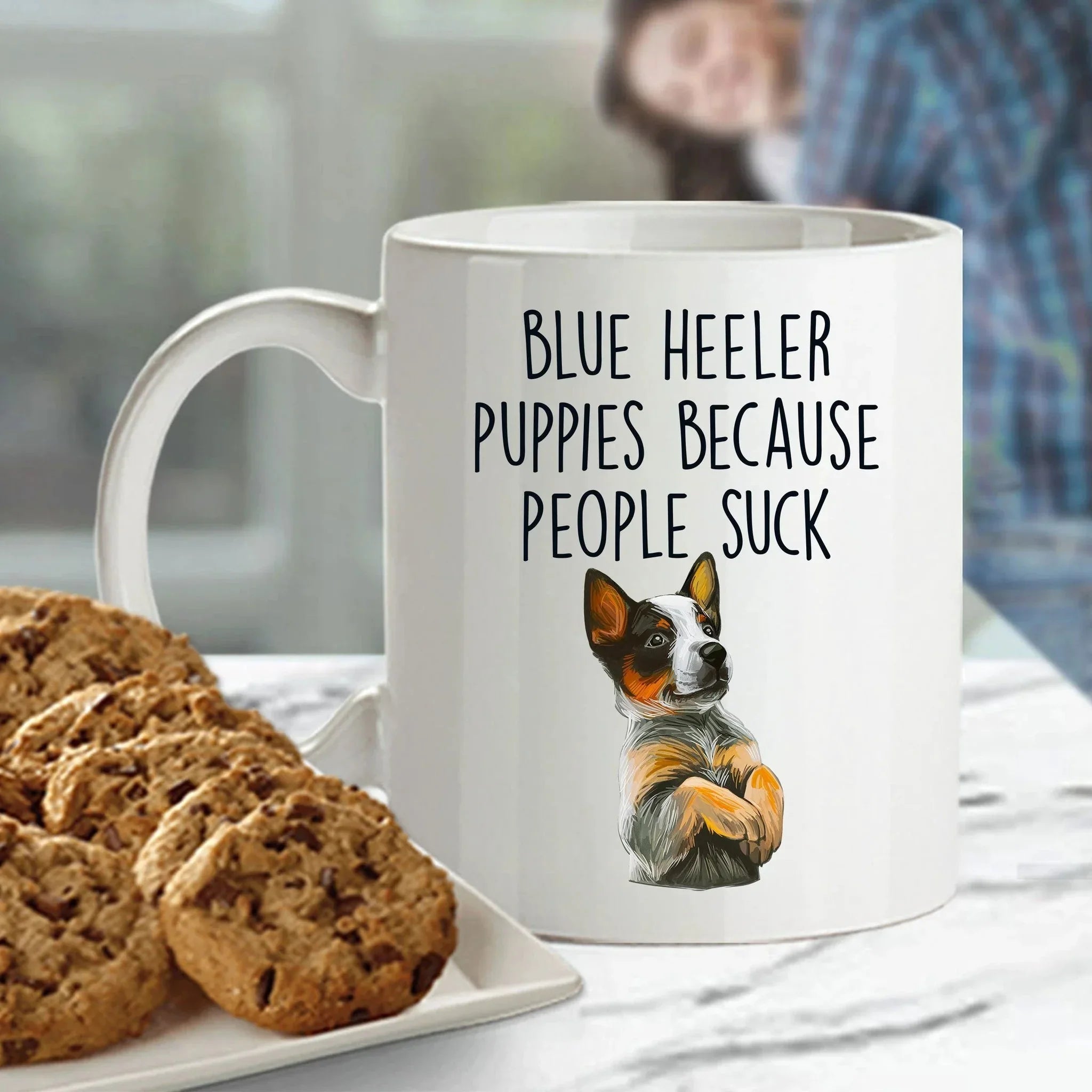 Blue Heeler Puppies Because People Suck Funny Dog Custom Coffee Mug