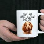 Best Ever Bracco Italiano Dog Dad Custom Ceramic Coffee Mug