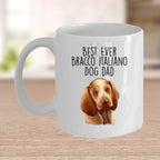 Best Ever Bracco Italiano Dog Dad Custom Ceramic Coffee Mug