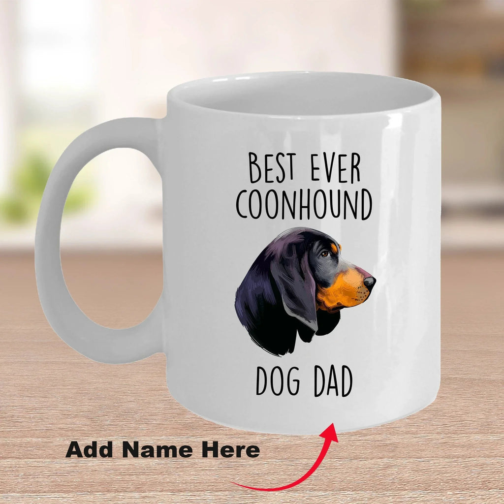 Black and Tan Coonhound Best Dog Dad Ever Custom Ceramic Coffee Mug White Two-tone Birthday Father's Day Gift for Men