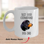 Black and Tan Coonhound Best Dog Dad Ever Custom Ceramic Coffee Mug White Two-tone Birthday Father's Day Gift for Men