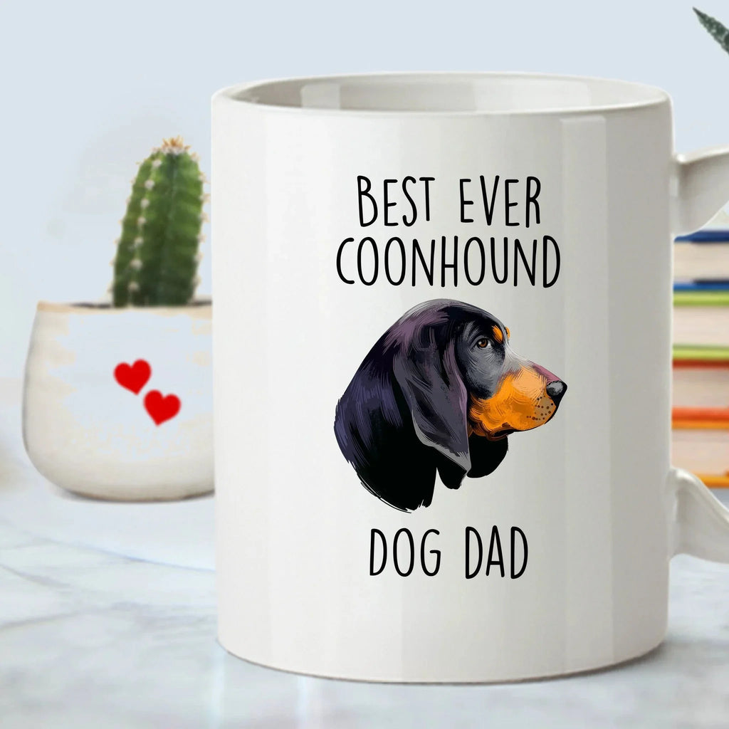 Black and Tan Coonhound Best Dog Dad Ever Custom Ceramic Coffee Mug White Two-tone Birthday Father's Day Gift for Men