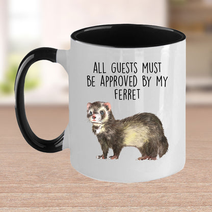 Funny Ferret Custom coffee mug - white ceramic and two tone color - All Guests Must be Approved By My Ferret - Mallard Moon Gift Shop