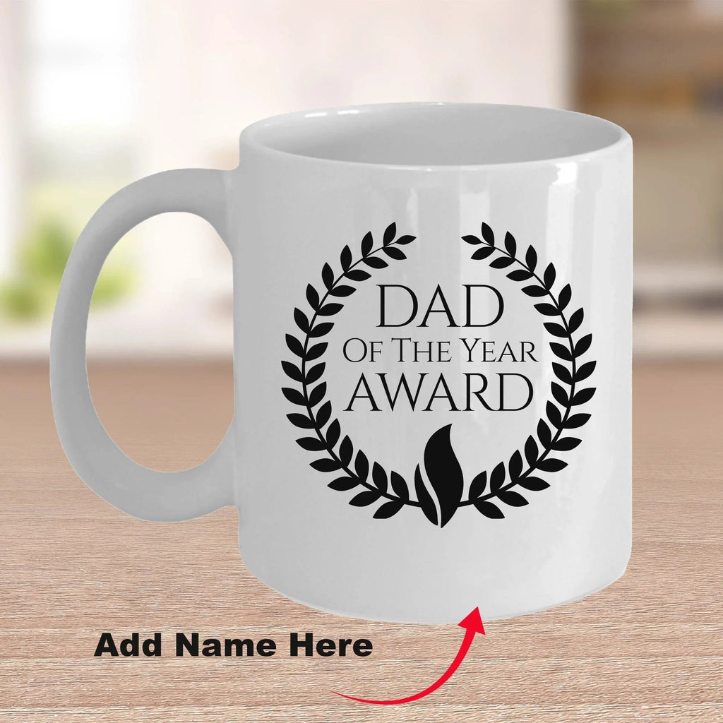 Dad of the Year Award Custom Ceramic Coffee mug Birthday Father's Day