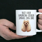 American Cocker Spaniel Best Dog Dad Ever Custom Ceramic Coffee Mug White Two-tone Birthday Father's Day Gift for Men