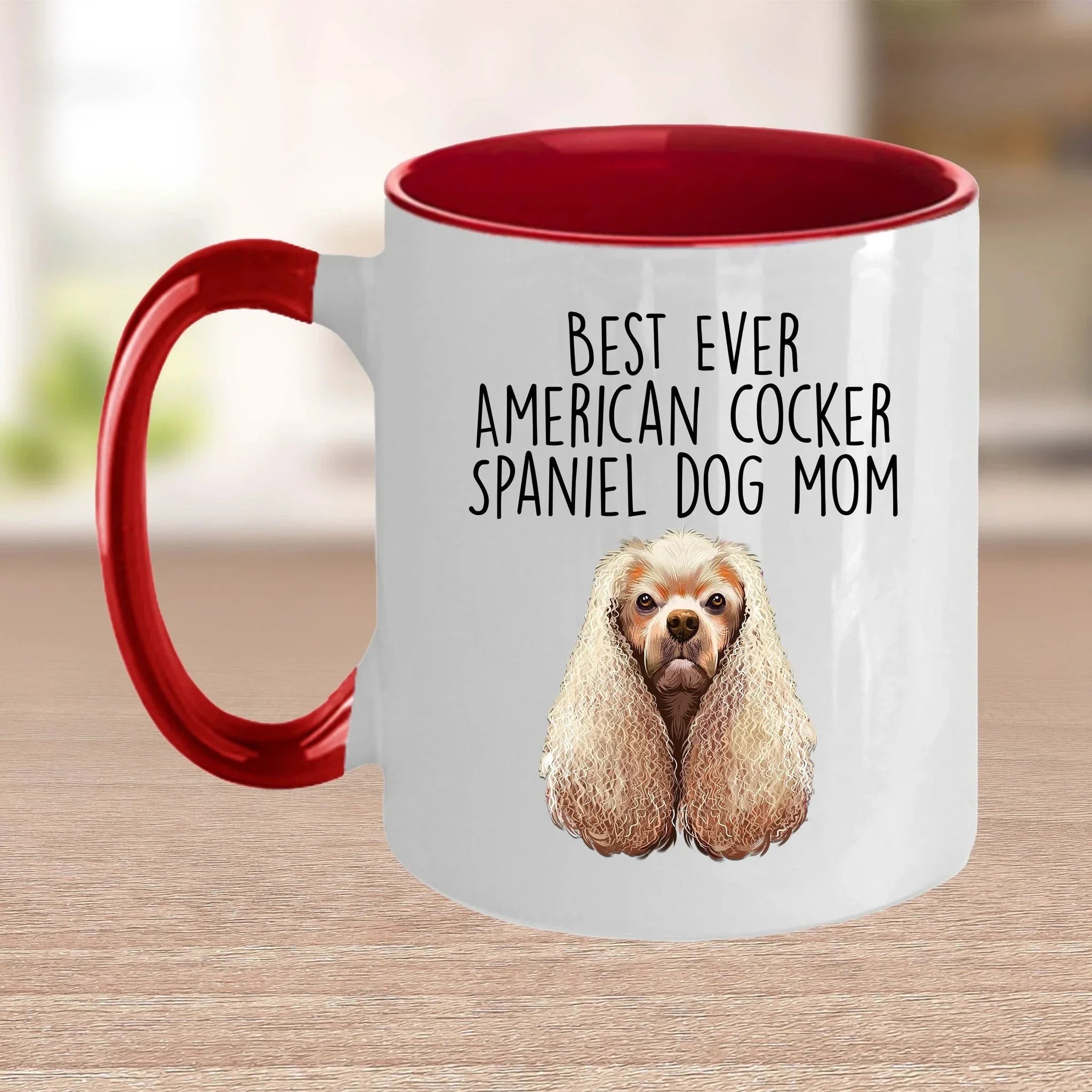 American Cocker Spaniel Best Dog Mom Ever Custom Ceramic Coffee Mug White Two-tone Birthday Mother's Day Gift for Women