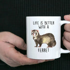 Funny Ferret Custom coffee mug - white ceramic and two tone color -Life Is Better With A Ferret