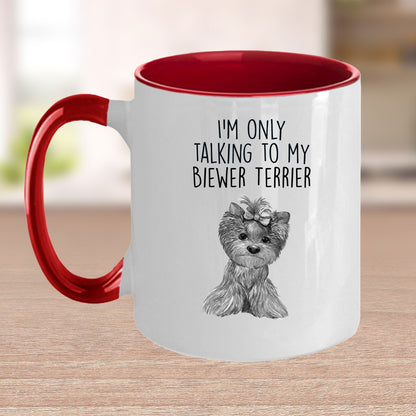 Funny Biewer Terrier Ceramic Coffee Mug I'm Only Talking to my Biewer Terrier Dog - Mallard Moon Gift Shop