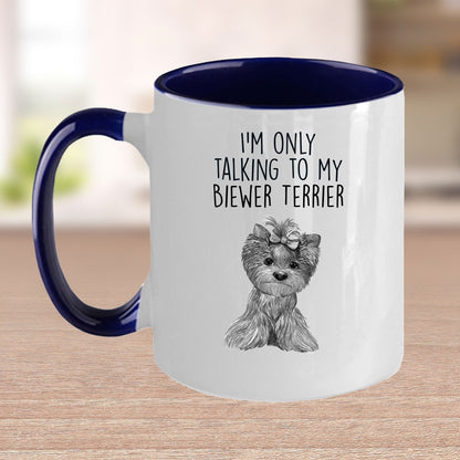 Funny Biewer Terrier Ceramic Coffee Mug I'm Only Talking to my Biewer Terrier Dog - Mallard Moon Gift Shop