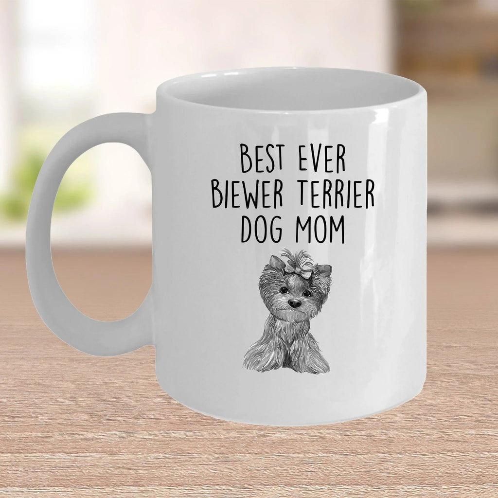 Best Ever Biewer Terrier Dog Mom Custom Funny Ceramic Coffee Mug