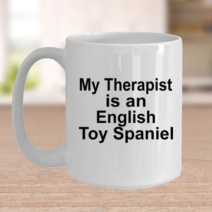 English Toy Spaniel Dog Therapist Mug - Mallard Moon Gift Shop