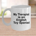 English Toy Spaniel Dog Therapist Mug